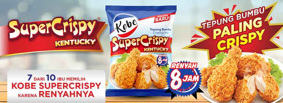 Kobe Tepung Kentucky SuperCrispy Tepung Bumbu Coating Mix ditampilkan bersama ayam goreng tepung renyah, dengan informasi kerenyahan hingga 8 jam dan klaim 7 dari 10 ibu memilih Kobe Kobe Tepung Kentucky SuperCrispy karena kerenyahannya.